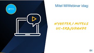 NYHETER I MITELS UCERBJUDANDE MiWebinar 241120 [upl. by Geffner]