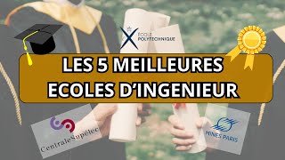 TOP 5 des GRANDES ECOLES DINGENIEUR [upl. by Oigres594]