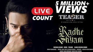 Radhe Shyam Teaser Views Live Count  Prabhas as Vikramaditya  Pooja Hegde  Radha K Kumar  TFPC [upl. by Tessler]