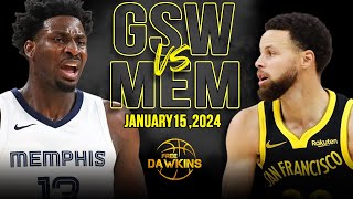 Golden State Warriors vs Memphis Grizzlies Full Game Highlights  January 15 2024  FreeDawkins [upl. by Htebaile]