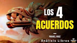 LOS 4 ACUERDOS Mentoria en Sabiduria Tolteca y Mejora Estado Mental Resumen de Libros Recomendados [upl. by Reppep]