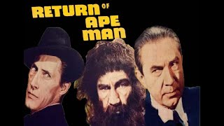 Return of the Ape Man 1944 [upl. by Weeks608]