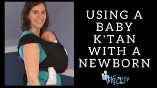 How to use a Baby KTan Carrier with your Newborn [upl. by Lait]