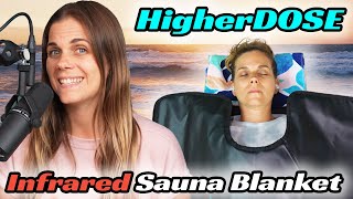 Higher DOSE Infrared Sauna Blanket FULL REVIEW Demo amp Tips [upl. by Deborath]