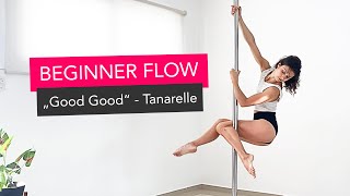 Beginner Pole Dance Choreography  Tanarelle „Good Good“ [upl. by Aloiv]