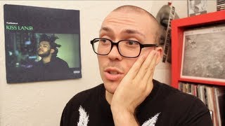 The Weeknd  Kiss Land ALBUM REVIEW [upl. by Joaquin]