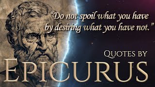 Greek Wisdom  Timeless Quotes by Epicurus on Happiness and Tranquility [upl. by Aetnahc]