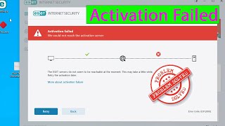 Solution  Eset Internet Security  Activation failed  We Could Not Reach The Activation Server [upl. by Berky]