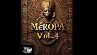 Meropa Vol4 Official Audio [upl. by Gilbertina]