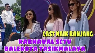 ADINDA AZANI  EZA GIONINO amp CAST SINETRON NAIK RANJANG DI KARNAVAL SCTV TASIKMALAYA [upl. by Ymer505]