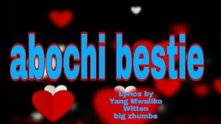 abochi bestie lyrics [upl. by Michi]