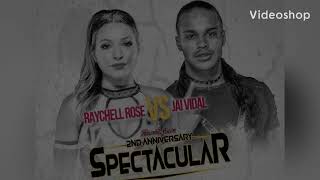 RAYCHELL ROSE vs JAI VIDAL [upl. by Eirallam]