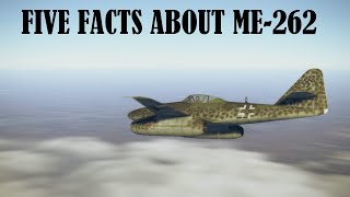 Five Interesting Facts about Messerschmitt Me262 [upl. by Megen480]