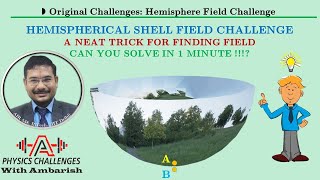 HEMISPHERICAL SHELL FIELD CHALLENGE [upl. by Grobe]