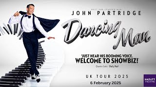 John Partridge in Dancing Man  Hazlitt Theatre  6 February 2025 [upl. by Kirre378]