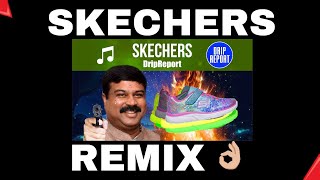 DripReport  Skechers PsyTrance Remix [upl. by Aivatnuahs]