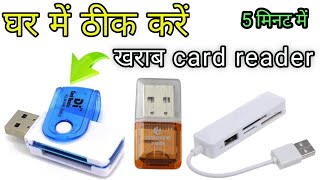 how to repair card reader at home  खराब memory card reader को घर में ठीक करें  rk electronic [upl. by Nedyah]