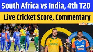 Live South Africa vs India 4th T20I  Live Cricket Score and Commentary [upl. by Ayatnahs]