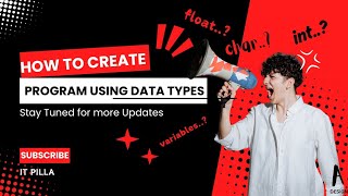 How to Create Program using Datatypes [upl. by Yor13]