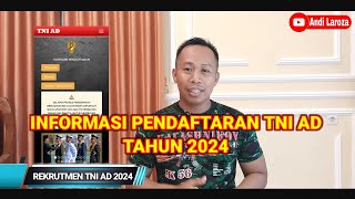 INFORMASI PENDAFTARAN TNI AD TAHUN 2024 [upl. by Dhiren]