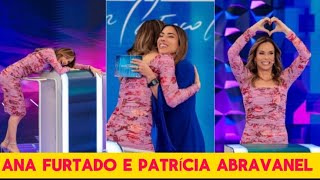 ANA FURTADO CONHECE PATRÍCIA ABRAVANEL NO SBT [upl. by Annoval]