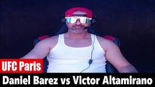 UFC Paris Daniel Barez vs Victor Altamirano PREDICTION [upl. by Saerdna]