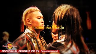 Kazuchika Okada  RAIN MAKERWK8ver Entrance Video amp Theme [upl. by Norrag]