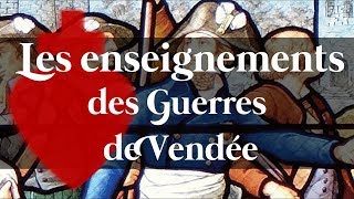 Les enseignements des Guerres de Vendée [upl. by Critta]