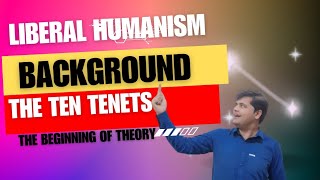 Liberal Humanism Background The Ten Tenets of Liberal Humanism New CriticismBeginning of Theory [upl. by Bonnibelle]