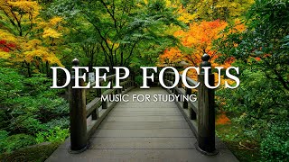 Deep Focus Music To Improve Concentration  12 Hours of Ambient Study Music to Concentrate 592 [upl. by Liauqram]