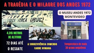 MUSEU ANDES 1972  MONTEVIDEO  A TRAGÉDIA E O MILAGRE DOS ANDES [upl. by Olympias]