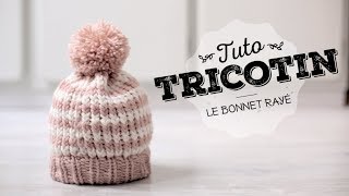 Tuto tricotin  le bonnet rayé pour bébé [upl. by Lilli712]