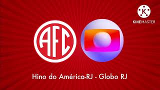 Hino do AméricaRJ  Globo RJ [upl. by Ayouqat]