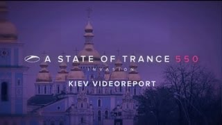 A State of Trance 550 Kiev video report [upl. by Earezed]