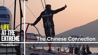 Life at the Extreme  Ep 19  The Chinese Connection  Volvo Ocean Race 201415 [upl. by Eeliab98]