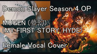 Demon Slayer OP4  Mugen 夢幻 Female Vocal Full Cover [upl. by Lanford]