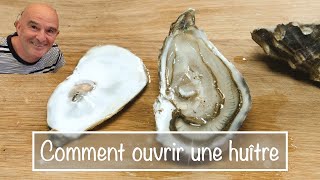 Ouverture des huîtres  technique facile et sans risque [upl. by Corabelle]