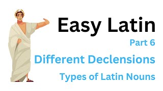 Easy Latin Part 6 Different Declensions [upl. by Ettevey]