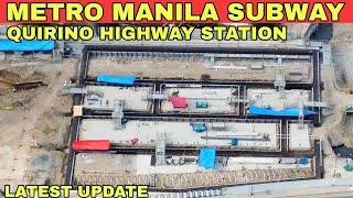 Latest update METRO MANILA SUBWAY QUIRINO HIGHWAY STATION update 03022024 [upl. by Elagibba]