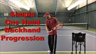 Simple One Hand Backhand Progression [upl. by Amrac995]