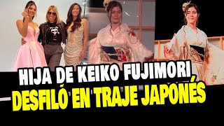 KYARA VILLANELA DESFILÓ EN KIMONO TRAJE JAPONÉS Y ASÍ FUE SU PASARELA [upl. by Aurelius]