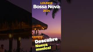 Bossa Nova Lounge Instrumental 2024 🎧 musicarelajante musicaambiental bossanovainstrumental [upl. by Atlas]