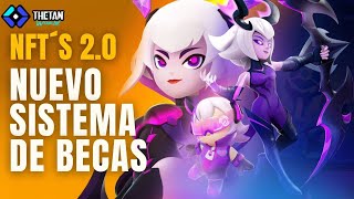 THETAN WORLD NFT 20  NUEVO SISTEMA DE BECAS  THETAN ARENA  THETAN RIVALS [upl. by Gray]