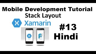 XamarinForms Tutorial For Beginners 13  Stack Layout in Hindi [upl. by Rednasyl391]