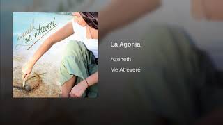 La Agonia Azeneth González [upl. by Danya]