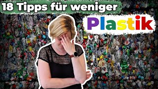 Plastik vermeiden  18 Tipps für weniger Plastik [upl. by Alysa]