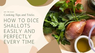 The Easiest Way to Dice Shallots [upl. by Artied]