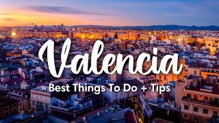 VALENCIA SPAIN 2023  10 Incredible Things To Do In amp Around Valencia [upl. by Surdna795]