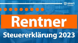 Anleitung Steuererklärung 2023 Rentner  Rentner Steuererklärung 2023 selber machen [upl. by Eugen]