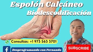 ESPOLON CALCANEO BIODESCODIFICACION [upl. by Settle]